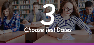 Step 3 Choose Test Dates