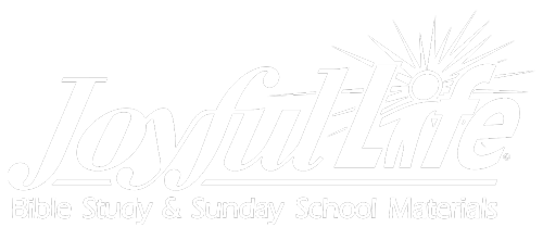 Joyful Life: Bible Study & Sunday School Materials