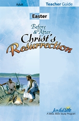 Before &#38; After Christ's Resurrection Teacher Guide