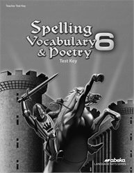 Spelling, Vocabulary, and Poetry 6 Test Key