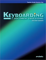 Keyboarding &#38; Document Processing Teacher Guide/Solution Key