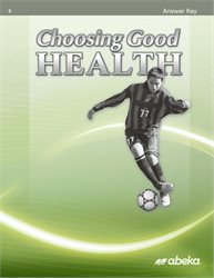 Choosing Good Health Answer Key