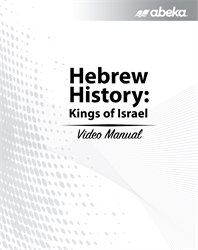 Hebrew History: Kings of Israel Video Manual