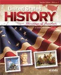United States History: Heritage of Freedom Teacher Edition Volume 1