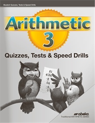 Arithmetic 3 Quizzes, Tests, and Speed Drills (Unbound)