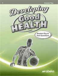 Developing Good Health Answer Key&#8212;Revised