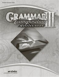 Grammar and Composition III Quiz and Test Book