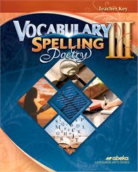 Vocabulary, Spelling, Poetry III Teacher Key