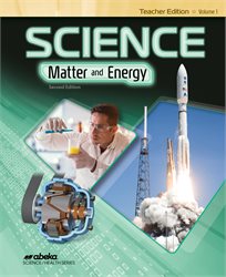 Science: Matter and Energy Teacher Edition Volume 1