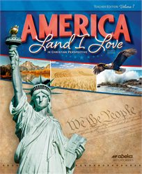 America: Land I Love Teacher Edition Volume 1