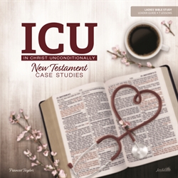 In Christ Unconditionally (ICU): NT Case Studies Leader Guide