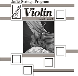 Jaffe Strings Track B Year 2 Violin Book