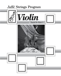Jaffe Strings Track B Year 1 Violin Book
