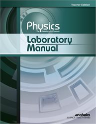 Abeka | Product Information | Physics Lab Manual Teacher Edition