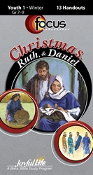 Christmas Ruth and Daniel Youth 1 Focus Student Handout