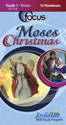 Moses &#38; Christmas Youth 1 Focus Student Handout