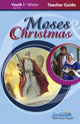 Moses &#38; Christmas Youth 1 Teacher Guide