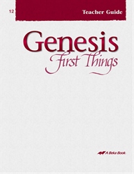 Genesis: First Things Teacher Guide
