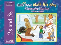 Little Feet Walk His Way 2s &#38; 3s Character Stories