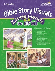 Little Hands Do His Will 2s &#38; 3s Story Lesson Guide