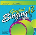 Joyful Singing for Teens #12 CD