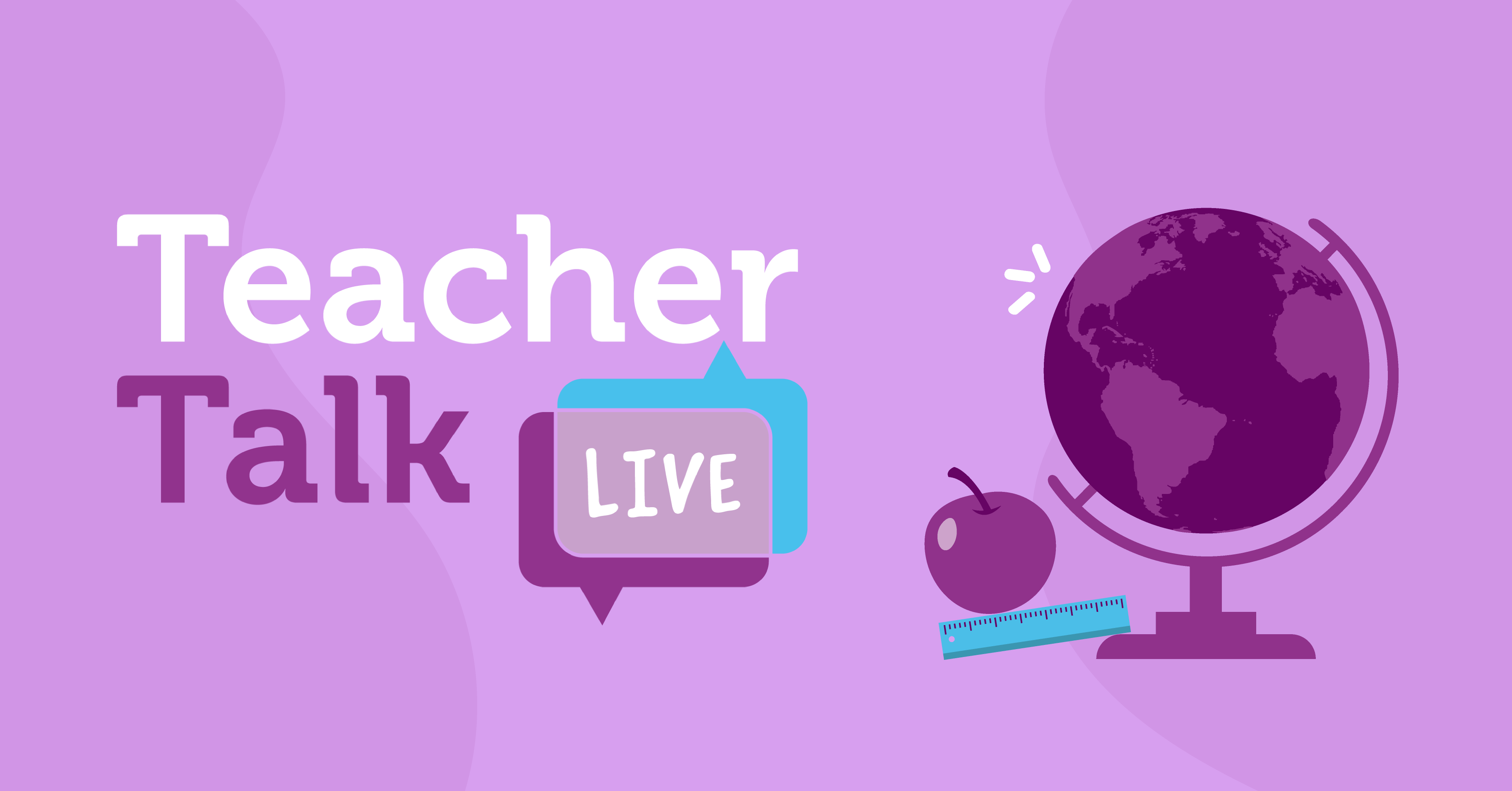 Teacher Talk Live