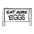 Sign - 'Eat More Eggs' Line PNG