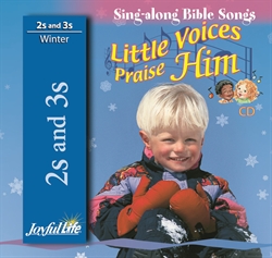 Little Voices Praise Him 2s &#38; 3s CD