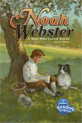 Noah Webster: A Man Who Loved Words