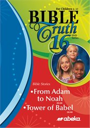 Bible Truth DVD #16: from Adam to Noah, Tower of Babel