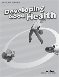 Developing Good Health Quiz, Test, and Worksheet Book
