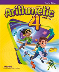 Arithmetic 4 Teacher Edition&#8212;Revised
