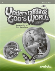 Understanding God's World Answer Key&#8212;Revised