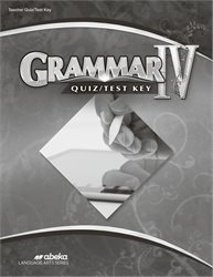 Grammar IV Quiz and Test Key&#8212;Revised