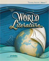 World Literature Teacher Edition Volume 1&#8212;Revised