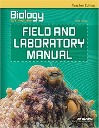Biology Field and Laboratory Manual Teacher Edition&#8212;Revised