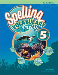 Spelling, Vocabulary, and Poetry 5 Teacher Edition&#8212;Revised