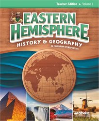 Eastern Hemisphere History and Geography Teacher Edition Volume 1&#8212;New