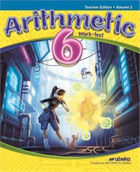Arithmetic 6 Teacher Edition Volume 2—Revised