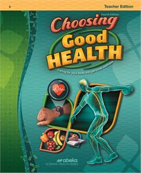 Choosing Good Health Teacher Edition