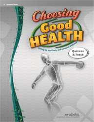 Choosing Good Health Quiz and Test Book—Revised
