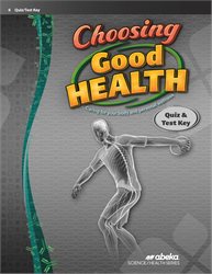 Choosing Good Health Quiz and Test Key—Revised
