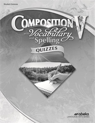 Composition with Vocabulary and Spelling V Quiz Book—New