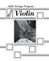 Jaffe Strings Track A Year 2 Violin Book