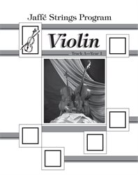 Jaffe Strings Track A Year 1 Violin Book