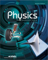 Physics: the Foundational Science Teacher Edition