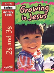 Growing in Jesus 2s &#38; 3s Activity Book