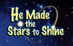 He Made the Stars to Shine