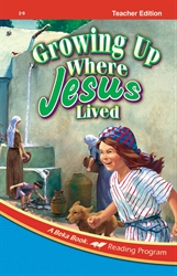 Growing Up Where Jesus Lived Teacher Edition