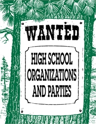 Wanted: High School Organizations and Parties